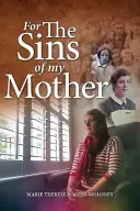 Pro hříchy mé matky - For the Sins of My Mother