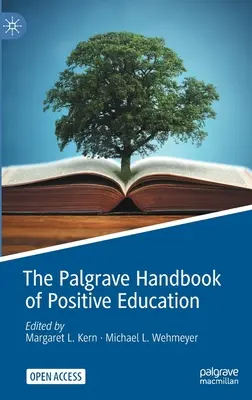Palgrave Handbook of Positive Education (Příručka pozitivní výchovy) - The Palgrave Handbook of Positive Education