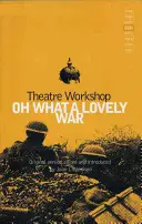 Ach, jaká krásná válka - Oh What a Lovely War