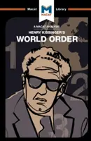 Analýza světového řádu Henryho Kissingera: Úvahy o charakteru národů a běhu dějin - An Analysis of Henry Kissinger's World Order: Reflections on the Character of Nations and the Course of History