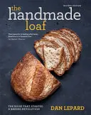 Handmade Loaf - Kniha, která odstartovala revoluci v pečení - Handmade Loaf - The book that started a baking revolution