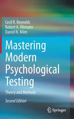 Zvládnutí moderního psychologického testování: Teorie a metody - Mastering Modern Psychological Testing: Theory and Methods