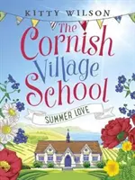 Cornish Village School - Summer Love