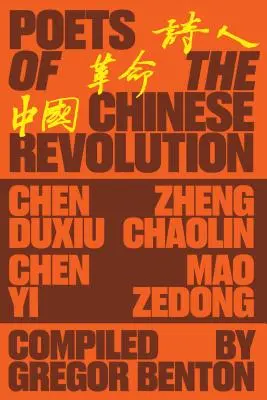 Básníci čínské revoluce - Poets of the Chinese Revolution