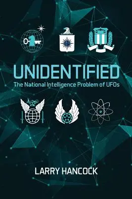 Neznámý: Problém UFO pro národní zpravodajské služby - Unidentified: The National Intelligence Problem of UFOs
