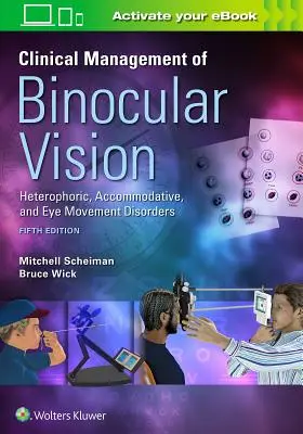 Klinický management binokulárního vidění - Clinical Management of Binocular Vision