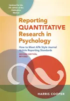 Reporting Quantitative Research in Psychology: How to Meet APA Style Journal Article Reporting Standards, Second Edition, Revised, 2020 Copyright