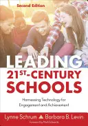 Vedení škol 21. století: Využití technologií pro zapojení a úspěchy - Leading 21st Century Schools: Harnessing Technology for Engagement and Achievement