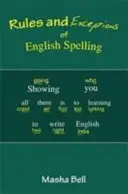 Pravidla a výjimky anglického pravopisu - Rules and Exceptions of English Spelling