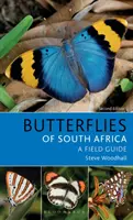 Terénní průvodce motýly Jižní Afriky: Druhé vydání průvodce po Jihoafrické republice - Field Guide to Butterflies of South Africa: Second Edition