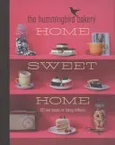 Hummingbird Bakery Home Sweet Home - 100 nových receptů pro skvělé pečení - Hummingbird Bakery Home Sweet Home - 100 New Recipes for Baking Brilliance