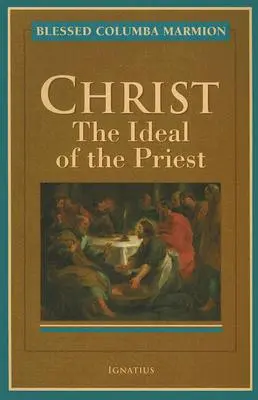 Kristus: Ideál kněze - Christ: The Ideal of the Priest
