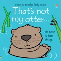 To není moje vydra... - That's not my otter...