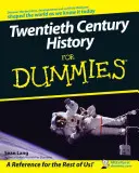 Dějiny dvacátého století pro hlupáky - Twentieth Century History For Dummies