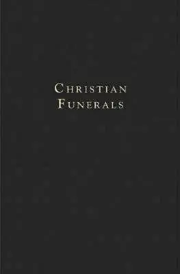 Křesťanské pohřby - Christian Funerals