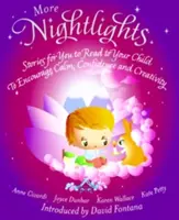 Další noční světýlka - Příběhy, které můžete číst svému dítěti - na podporu klidu, sebedůvěry a tvořivosti - More Nightlights - Stories for You to Read to Your Child - To Encourage Calm, Confidence and Creativity