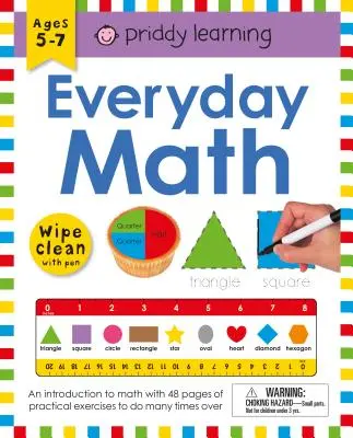 Pracovní sešit Wipe Clean: Matematika pro každý den (přiložená spirálová vazba): Věk 5-7 let; Wipe-Clean s perem [s perem]. - Wipe Clean Workbook: Everyday Math (Enclosed Spiral Binding): Ages 5-7; Wipe-Clean with Pen [With Pen]