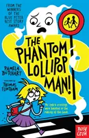 Přízračný lízátkový muž - Phantom Lollipop Man