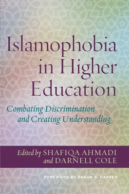 Islamofobie ve vysokém školství: Boj proti diskriminaci a vytváření porozumění - Islamophobia in Higher Education: Combating Discrimination and Creating Understanding