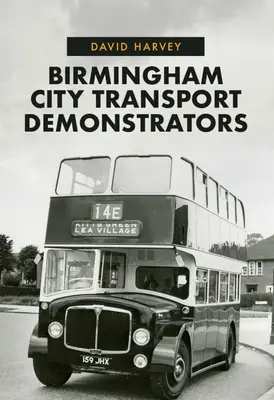 Demonstrátoři městské dopravy v Birminghamu - Birmingham City Transport Demonstrators