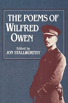 Básně Wilfreda Owena Básně Wilfreda Owena - The Poems of Wilfred Owen the Poems of Wilfred Owen