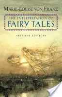 Interpretace pohádek - The Interpretation of Fairy Tales