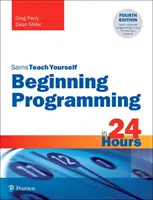Začátečníci v programování za 24 hodin, Sams Teach Yourself - Beginning Programming in 24 Hours, Sams Teach Yourself