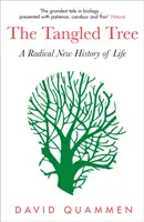 Spletitý strom - radikální nové dějiny života - Tangled Tree - A Radical New History of Life