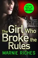 Dívka, která porušila pravidla - Girl Who Broke the Rules