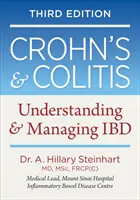 Crohnova choroba a kolitida: Pochopení a léčba kolitidy - Crohn's and Colitis: Understanding and Managing Ibd