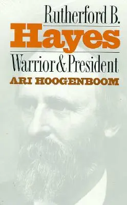 Rutherford B. Hayes: Válečník a prezident - Rutherford B. Hayes: Warrior and President