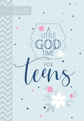 Malý Boží čas pro dospívající (dárkové vydání z umělé kůže): 365 denních pobožností - A Little God Time for Teens (Faux Leather Gift Edition): 365 Daily Devotions