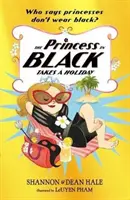 Princezna v černém jede na dovolenou - Princess in Black Takes a Holiday