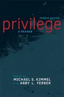 Privilegium: A Reader - Privilege: A Reader