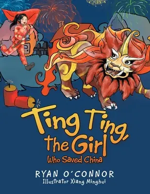 Ting Ting, dívka, která zachránila Čínu - Ting Ting, the Girl Who Saved China