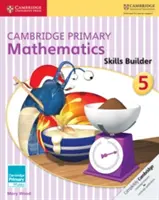 Cambridge Primary Mathematics Skills Builder 5 s digitálním přístupem (s digitálním přístupem) - Cambridge Primary Mathematics Skills Builder 5