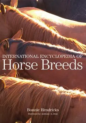 Mezinárodní encyklopedie plemen koní - International Encyclopedia of Horse Breeds