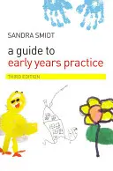 Průvodce praxí v raném věku - A Guide to Early Years Practice