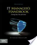 Příručka IT manažera: Jak na novou práci? - IT Manager's Handbook: Getting Your New Job Done