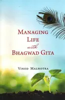 Zvládání života s Bhagvádgítou - Managing Life with Bhagwad Gita