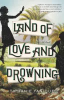 Země lásky a utonutí - Land of Love and Drowning