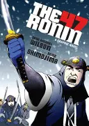 47 roninů: grafický román - The 47 Ronin: A Graphic Novel