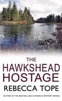 Rukojmí v Hawksheadu - The Hawkshead Hostage