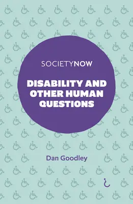 Postižení a jiné lidské otázky - Disability and Other Human Questions