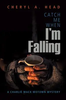 Chyť mě, když padám - Catch Me When I'm Falling
