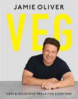 Veg - Snadná a chutná jídla pro každého podle pořadu Jídla bez masa na Channel 4 - Veg - Easy & Delicious Meals for Everyone as seen on Channel 4's Meat-Free Meals