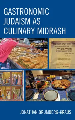Gastronomický judaismus jako kulinářský midraš - Gastronomic Judaism as Culinary Midrash