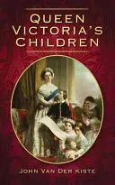 Děti královny Viktorie - Queen Victoria's Children