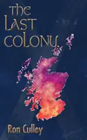 Poslední kolonie - The Last Colony