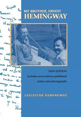 Můj bratr Ernest Hemingway, třetí vydání - My Brother, Ernest Hemingway, Third Edition